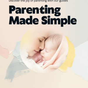 A New Mother's First 30 Days Digital Guide